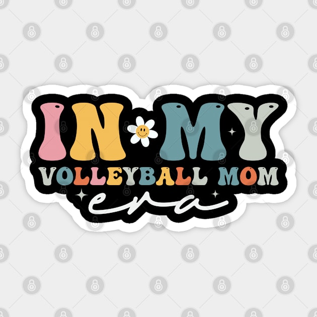 In My Volleyball Mom Era Sticker by KayBee Gift Shop